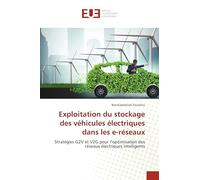 Exploitation du stockage des véhicules électriques dans les e-réseaux: Stratégies G2V et V2G pour l'optimisation des réseaux électriques intelligents