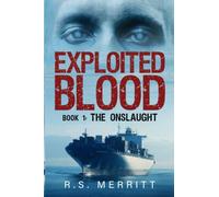 Exploited Blood: Book 1: The Onslaught