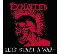 Exploited - Let's Start A War