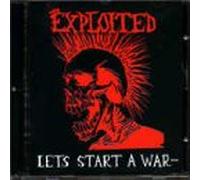 Exploited - Lets Start a War