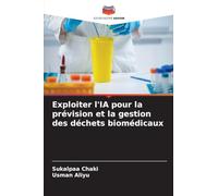 Exploiter l'IA pour la prévision et la gestion des déchets biomédicaux