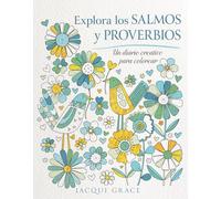 Explora Los Salmos Y Proverbios
