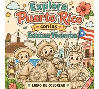 Explora Puerto Rico con las Estatuas Vivientes: Un libro de arte, fantasía y creatividad.
