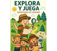 EXPLORA Y JUEGO AVENTURAS DE VERANO: CUADERNO DE VACACIONES 1º PRIMARIA