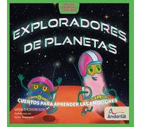 Exploradores de Planetas: Un libro para aprender sobre el Asco (Lenguaje, pensamiento y emociones)