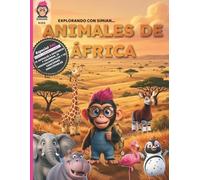 Explorando con Simian... Animales de África: Especial PAC: ¡Pinta, aprende y canta!