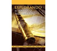 EXPLORANDO EL ANTIGUO TESTAMENTO (Spanish: Exploring the Old Testament)