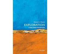 Exploration: A Very Short Introduction (Very Short Introductions)