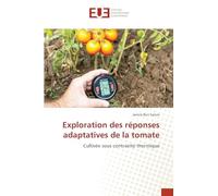 Exploration des réponses adaptatives de la tomate: Cultivée sous contrainte thermique