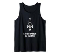Exploration is Human Rocket Space Aerospace Innovation STEM Tank Top