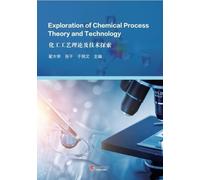 Exploration of Chemical Process Theory and Technology