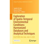 Exploration of Spatio-Temporal Environmental Conditions: Harmonized Databases and Analytical Techniques : ECoST-DATA, Bari, Italy, July 3-4, 2025