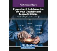 Exploration of the Intersection of Corpus Linguistics and Language Science (Premier Research Source)