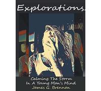Explorations Calming The Storm In A Young Man's Mind