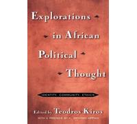 Explorations in African Political Thought Identity, Community, ... 9780415927673