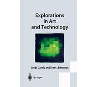 Explorations in Art and Technology