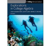Explorations in College Algebra