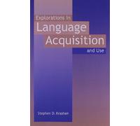Explorations in Language Acquisition and Use: The Taipei Lectures