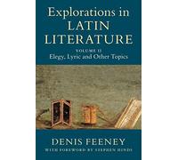 Explorations in Latin Literature