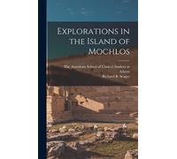 Explorations in the Island of Mochlos