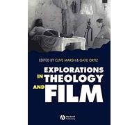 Explorations in Theology and Film: An Introduction