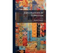 Explorations In Turkestan