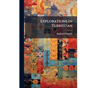 Explorations In Turkestan