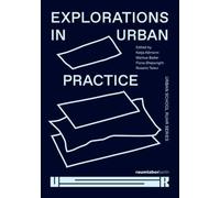 Explorations in Urban Practice: Urban School Ruhr Series