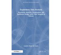 Exploratory Data Analysis : Descriptive Analysis, Visualization, and Dashboard Design (with Code Snippets in Python)