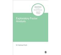 Exploratory Factor Analysis (Quantitative Applications in the Social Sciences)