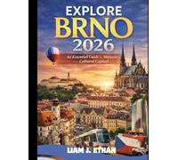 Explore Brno 2026: An Essential Guide to Moravia’s Cultural Capital