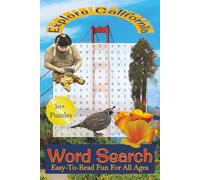Explore California Word Search Puzzle Book: Over 50 Fun and Easy-to-Read Puzzles Featuring California Landmarks, Natural Wonders, Wildlife, and Vibrant Cultural Attractions