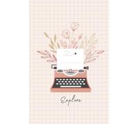 Explore: Capture Your Journey, Inside and Out