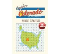 Explore Colorado Word Search: A Travel-Themed Word Search Adventure Celebrating Colorado’s Beauty and History