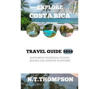 EXPLORE COSTA RICA: RAINFOREST'S, WATERFALL'S, WILDLIFE, BEACHES AND OUTDOOR ADVENTURES.