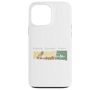 Explore Discover Dream Adventure Case for iPhone 13 Pro Max