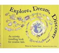 Explore, Dream, Discover