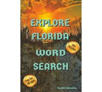 Explore Florida Word Search: Word Search with Easy to Read Print about Florida and more | 6x9 inches, 110 pages | 50+ puzzles ... Gift for Vacations, Holidays, and Free Times