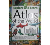 Explore & Learn 06 Atlas of the World