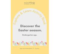 Explore & Learn Activity Book: Discover the Easter season. Kindergarten age