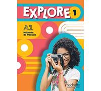 Explore: Livre de l'eleve 1 + Parcours digital