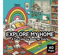 Explore My Home: A Fun Coloring Book for Kids!