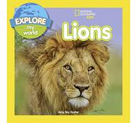 Explore My World Lions by National Geographic KidsKoster & Amy Sky