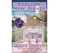 Explore New Jersey Word Search Puzzle Book: Over 50 Fun and Easy-to-Read Puzzles Featuring New Jersey Landmarks, Natural Wonders, Wildlife, and Garden State Heritage