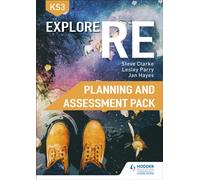 Explore RE for Key Stage 3 Planning and Assessment Pack