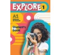 Explore: Student's Book 1 – Hachette Livre
