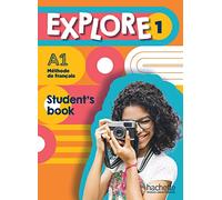 Explore: Student's Book 1 – Hachette Livre
