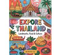 Explore Thailand Coloring Book: Landmarks, Food, and Culture,Bold and Easy Coloring (Around the World Coloring Books)