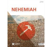 Explore the Bible: Nehemiah - Bible Study Book (Expore the Bible)