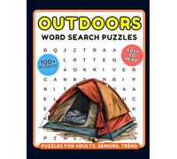 Explore The Great Outdoors Word Search Puzzles: Outdoor Puzzles With Easy To Read Print About Camping, Hiking, Hunting, Wildlife And More | 100+ Puzzles... Gift For Vacations, Holidays And Relaxation